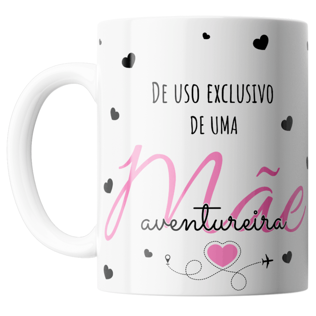 Caneca Mãe Aventureira Exclusiva